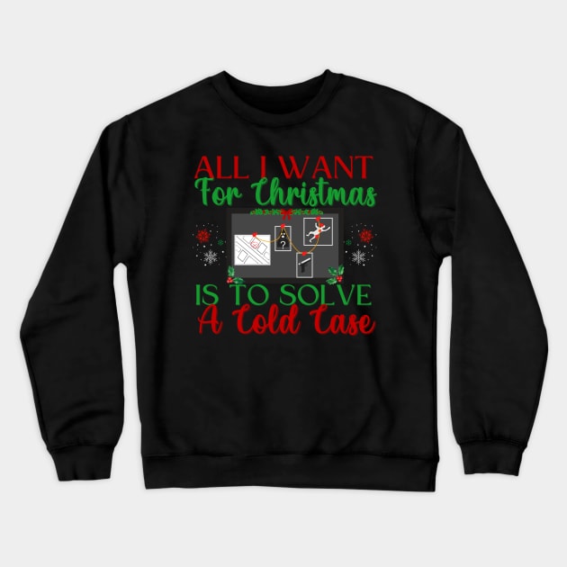 Cold Case Solve Xmas Crewneck Sweatshirt by The Sirens Podcast Store